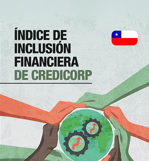 Resultados del Índice de Inclusión Financiera de Credicorp en Chile.