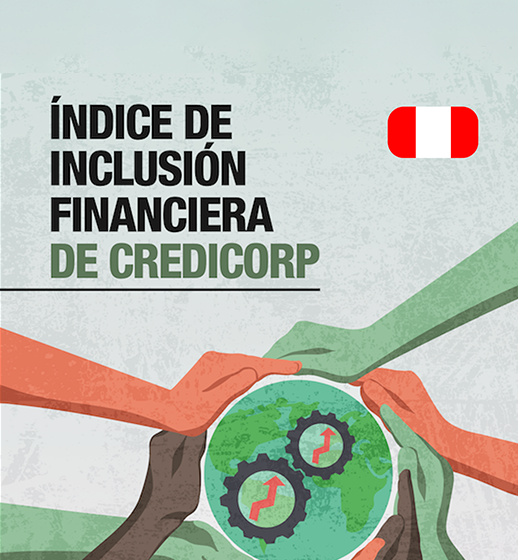 Resultados del Índice de Inclusión Financiera de Credicorp en Perú.