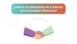 El aporte de Credicorp a la inclusión financiera de la región